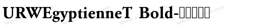URWEgyptienneT Bold字体转换